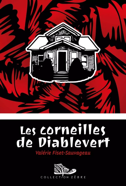 Les corneilles de Diablevert - Valérie Fiset-Sauvageau - Bayard Canda Livres