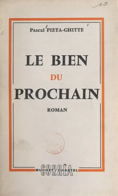 Le bien du prochain - Pascal Pieta-Ghitte - FeniXX réédition numérique