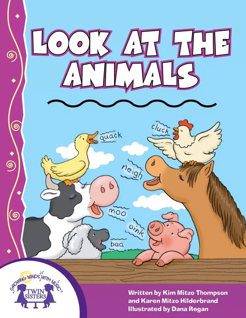 Look At The Animals - Kim Mitzo Thompson, Karen Mitzo Hilderbrand - Twin Sisters Digital Media