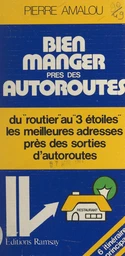 Bien manger près des autoroutes