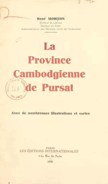 La province cambodgienne de Pursat - René Morizon - FeniXX réédition numérique