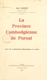 La province cambodgienne de Pursat