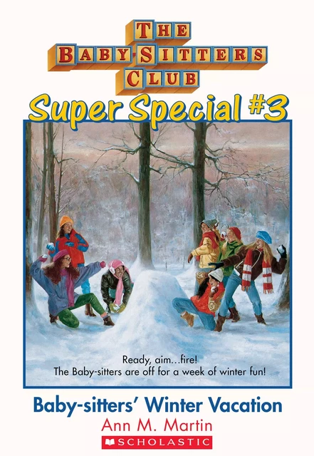 Baby-Sitters' Winter Vacation (The Baby-Sitters Club: Super Special #3) - Ann M. Martin - Scholastic Inc.