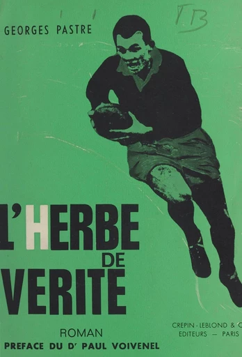 L'herbe de vérité - Georges Pastre - FeniXX réédition numérique