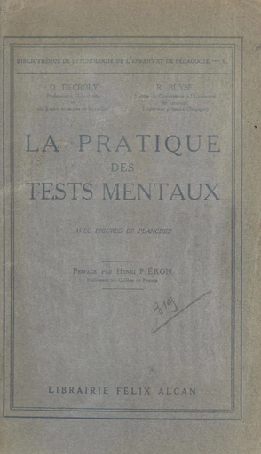 La pratique des tests mentaux - Raymond Buyse, Ovide Decroly - FeniXX réédition numérique