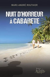 Nuit d'horreur à Cabarete