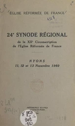 24e Synode régional de la XIIe circonscription de l'Église réformée de France