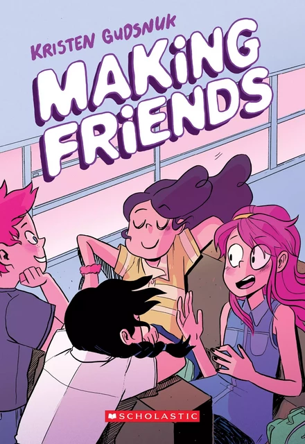 Making Friends: A Graphic Novel (Making Friends #1) - Kristen Gudsnuk - Scholastic Inc.