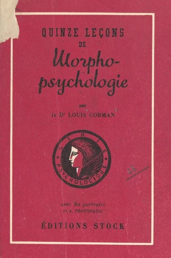 Quinze leçons de morpho-psychologie - Louis Corman - FeniXX réédition numérique