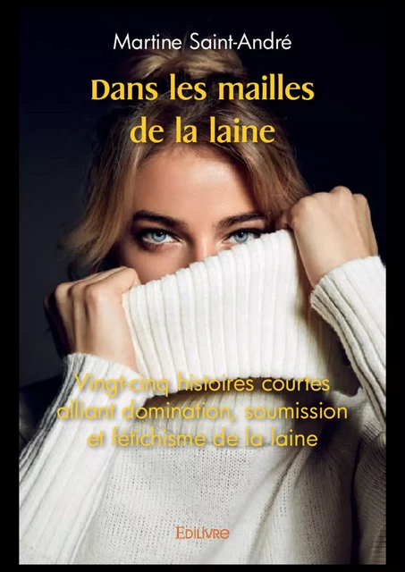 Dans les mailles de la laine - Martine Saint-André - Editions Edilivre