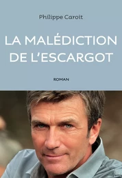 La malédiction de l'escargot