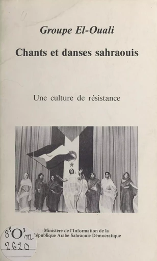 Chants et danses sahraouis -  Groupe El-Ouali - FeniXX réédition numérique