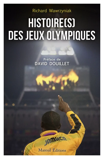 Histoire(s) des Jeux olympiques - Richard Wawrzyniak - Mareuil Éditions