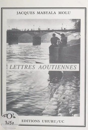 Lettres aoûtiennes - Jacques Mabyala Molu - FeniXX réédition numérique