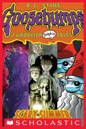 Scary Summer (Goosebumps Graphic Novel Collection #3)