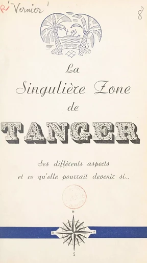 La singulière zone de Tanger - Victor Vernier - FeniXX réédition numérique