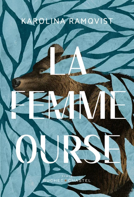 La Femme ourse - Karolina Ramqvist - Libella