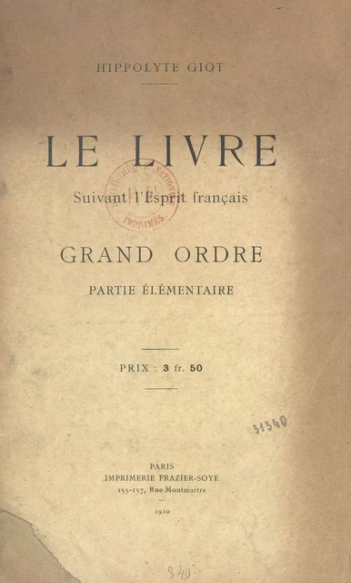 Le livre suivant l'esprit français - Hippolyte Giot - FeniXX réédition numérique