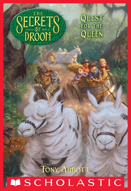 Quest for the Queen (The Secrets of Droon #10) - Tony Abbott, David Merrell - Scholastic Inc.