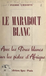 Le marabout blanc