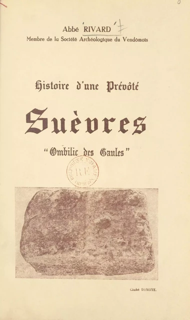 Histoire d'une prévôté - Marcel Rivard - FeniXX réédition numérique