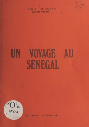 Un voyage au Sénégal - Ismaïl Diagana - FeniXX réédition numérique