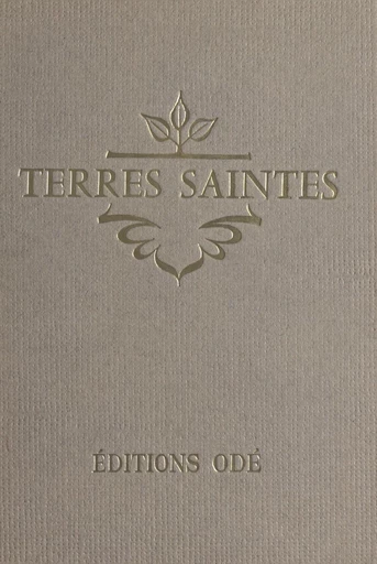 Terres saintes - N. Bammate, A.-J. Chanderli, Edmond Fleg - FeniXX réédition numérique