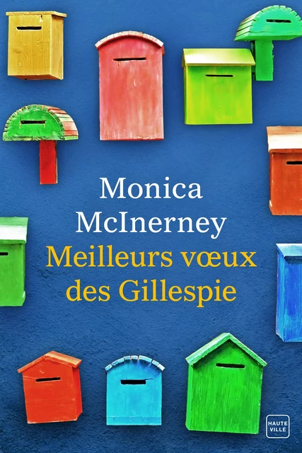 Meilleurs voeux des Gillespie - Monica Mcinerney - Hauteville