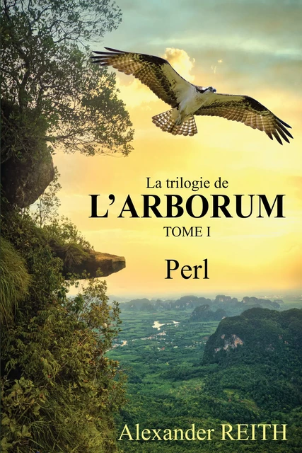 L'Arborum, Tome I de la trilogie - Alexander Reith - Atramenta