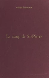 Le coup de St-Pierre