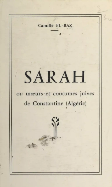 Sarah - Camille El-Baz - FeniXX réédition numérique