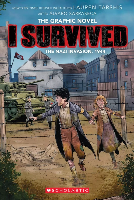 I Survived the Nazi Invasion, 1944: A Graphic Novel (I Survived Graphic Novel #3) - Lauren Tarshis - Scholastic Inc.