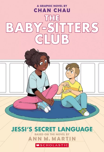 Jessi's Secret Language: A Graphic Novel (The Baby-Sitters Club #12) - Ann M. Martin - Scholastic Inc.