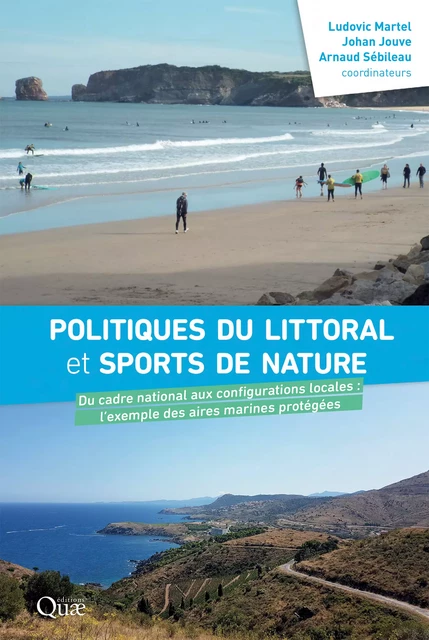 Politiques du littoral et « sports de nature » - Ludovic Martel, Johan Jouve, Arnaud Sébileau - Quae