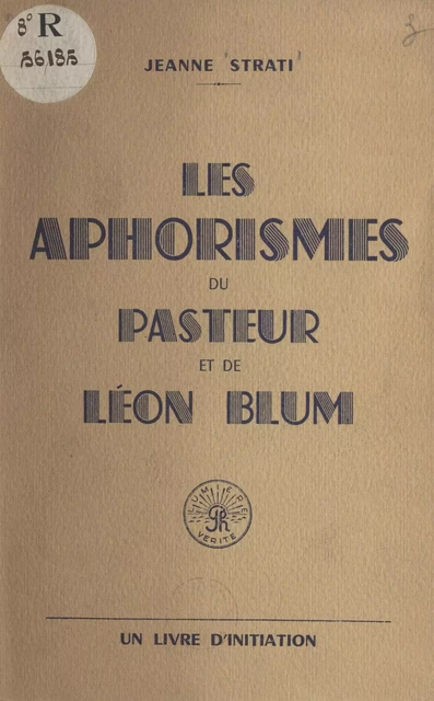 Les aphorismes du pasteur et de Léon Blum - Jeanne Strati - FeniXX réédition numérique