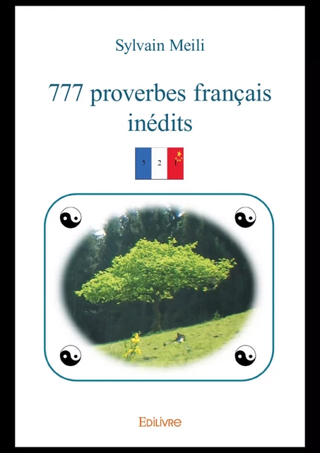 777 proverbes français inédits - Sylvain Meili - Editions Edilivre