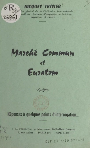 Marché commun et Euratom - Jacques Tessier - FeniXX réédition numérique