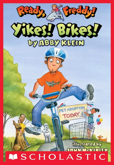 Yikes Bikes! (Ready, Freddy! #7) - Abby Klein - Scholastic Inc.