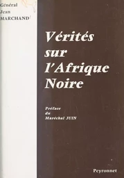 Vérités sur l'Afrique noire