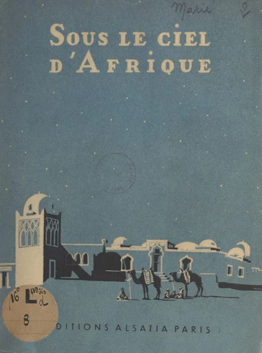 Sous le ciel d'Afrique - Marie-André du Sacré-Cœur - FeniXX réédition numérique