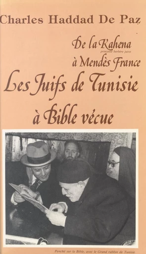 Les Juifs de Tunisie à Bible vécue - Charles Haddad de Paz - FeniXX réédition numérique