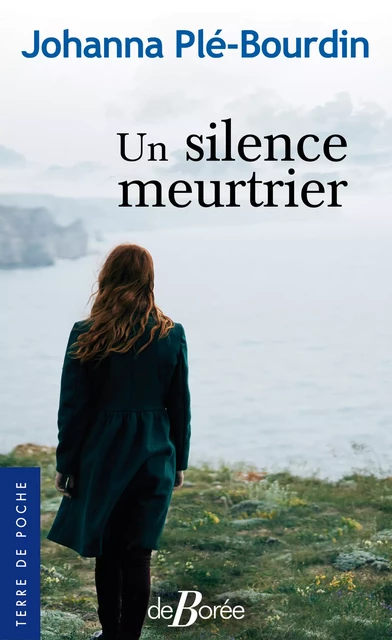 Un silence meurtrier - Johanna Plé-Bourdin - De Borée