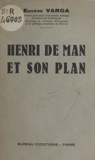 Henri de Man et son plan - Eugène Varga - FeniXX réédition numérique