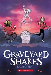 Graveyard Shakes: A Graphic Novel