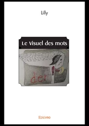 Le Visuel des mots