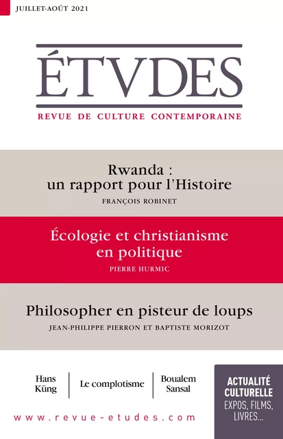 Revue Etudes : Rwanda - Écologie et christianisme en politique - Philosopher en pisteur de loups - Collectif Auteur - Revue Études