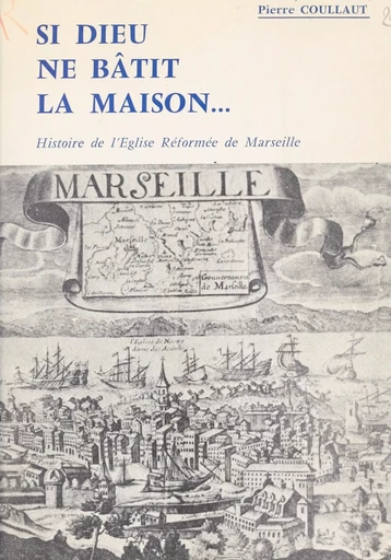 Si Dieu ne bâtit la maison - Pierre Coullaut - FeniXX réédition numérique