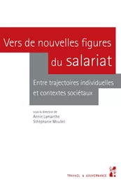 Vers de nouvelles figures du salariat