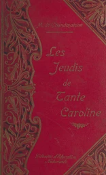 Les jeudis de tante Caroline