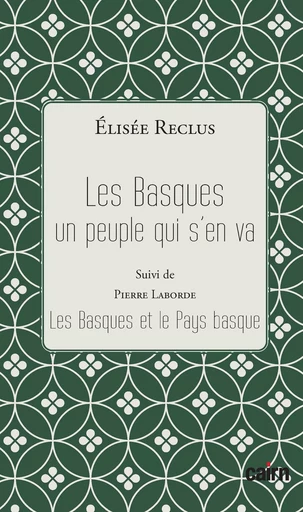 Les Basques, un peuple qui s'en va - Élisée Reclus - Éditions Cairn